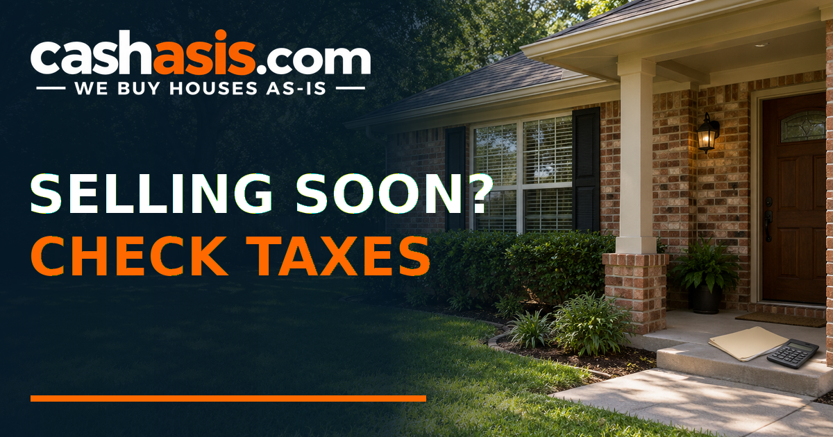 Illustrative Houston brick house with a blank folder and calculator beside the Selling Soon Check Taxes headline and transparent Cash As-Is logo