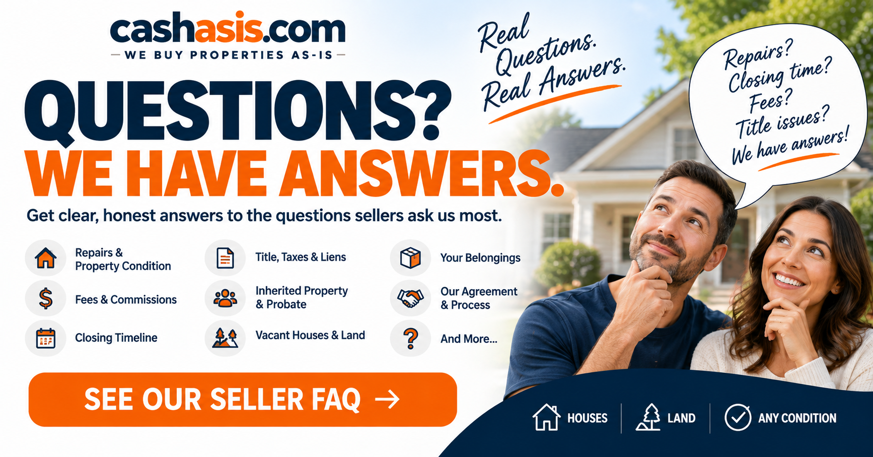 CashAsIs seller FAQ — questions and answers about repairs, fees, title, closing, houses and land